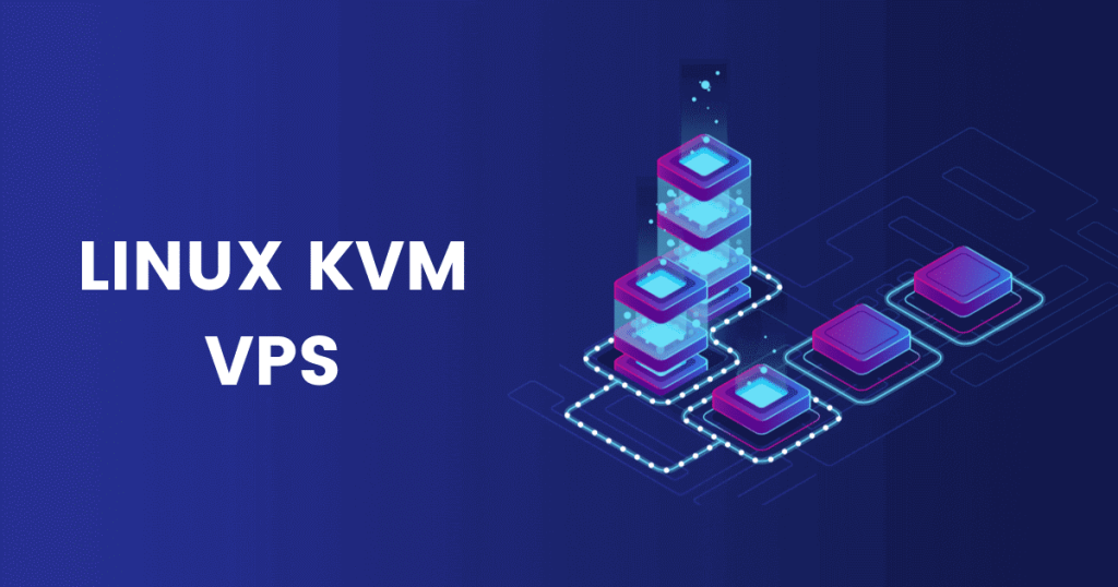 Linux KVM VPS